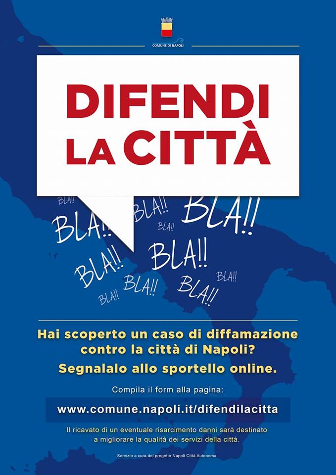 Azioni legali per chi offende Napoli. Parte lo Sportello online “Difendi la Città”