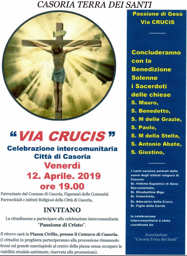 Venerdì Dodici Aprile: Via Crucis a Piazza Cirillo.