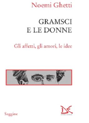 Rubrica Terza pagina. Giusy Capone dialoga con Noemi Ghetti circa “Gramsci e le donne”, morto il 27 aprile 1937.