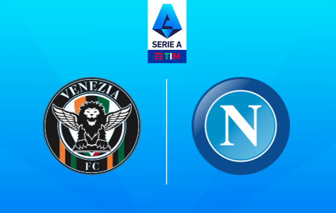 Venezia – Napoli, torna in campo la Serie A